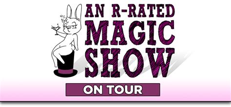 Rated R Magic Show: Blurring the Lines Between Reality and Fantasy